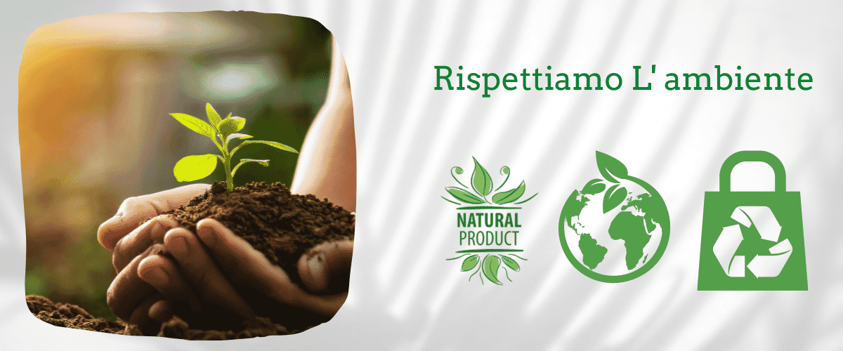 rispettiamo l'ambiente e la natura
